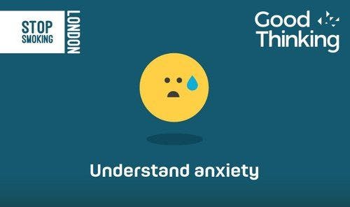 Good Thinking and Stop Smoking London understand anxiety poster